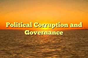 Political Corruption and Governance